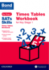 Cover image - Bond SATs Skills: Times Tables Workbook for Key Stage 1